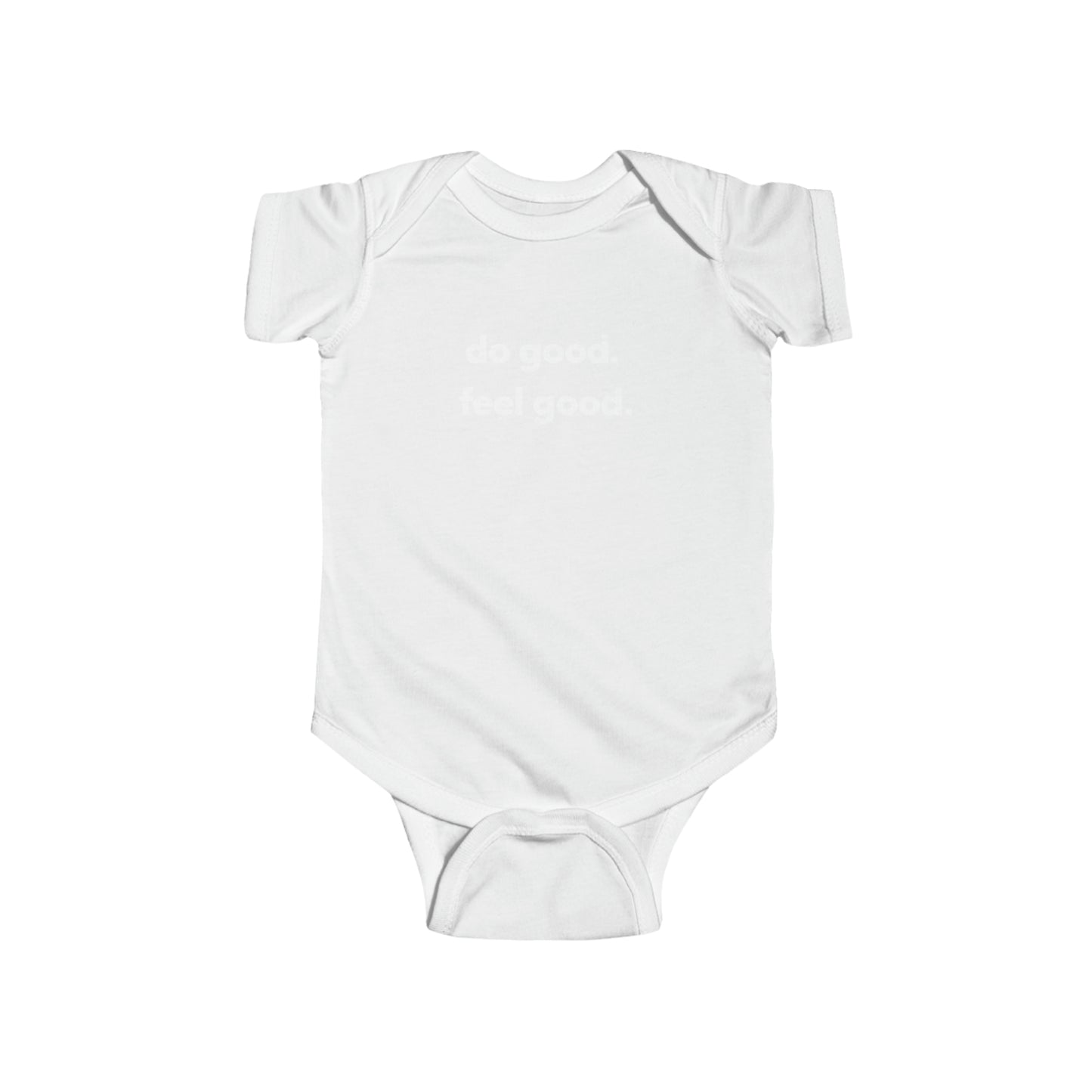 do good. feel good. Onesie