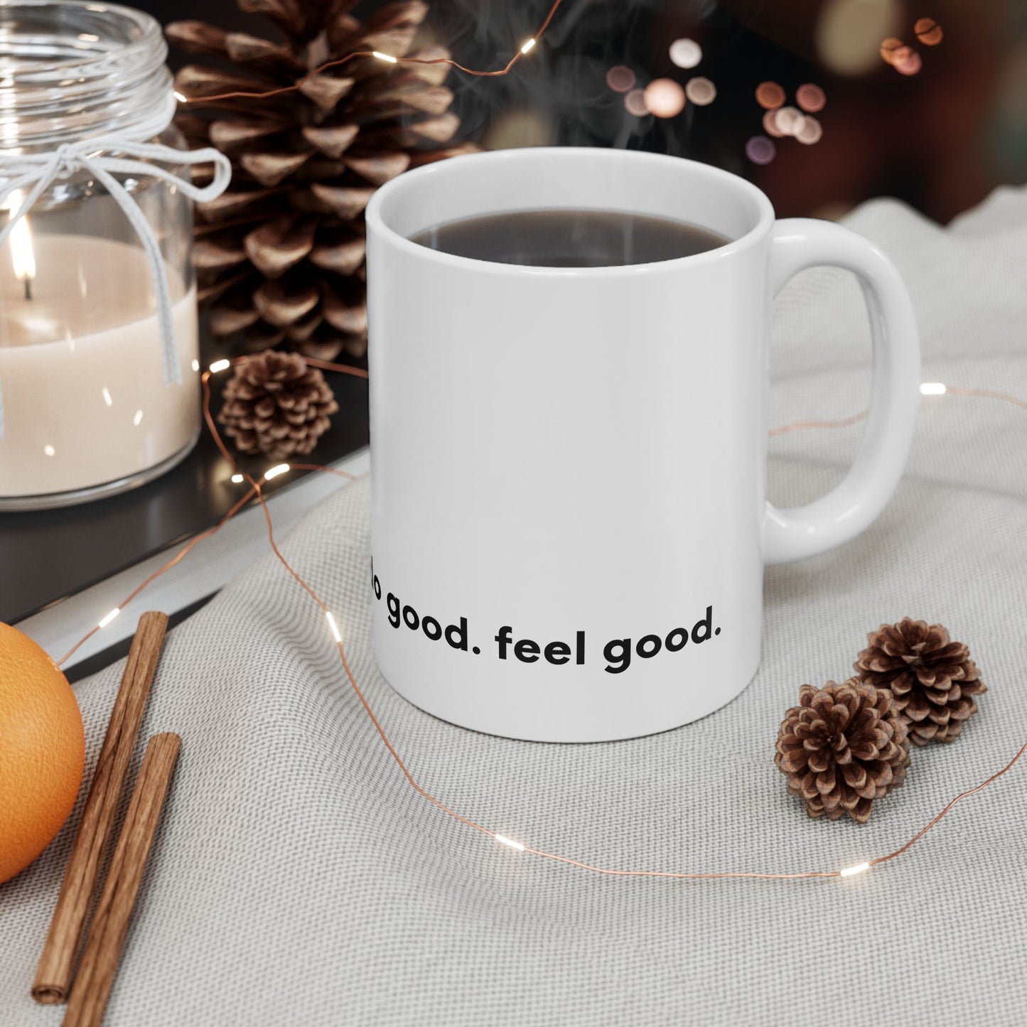 Ceramic Mug - do good. feel good.