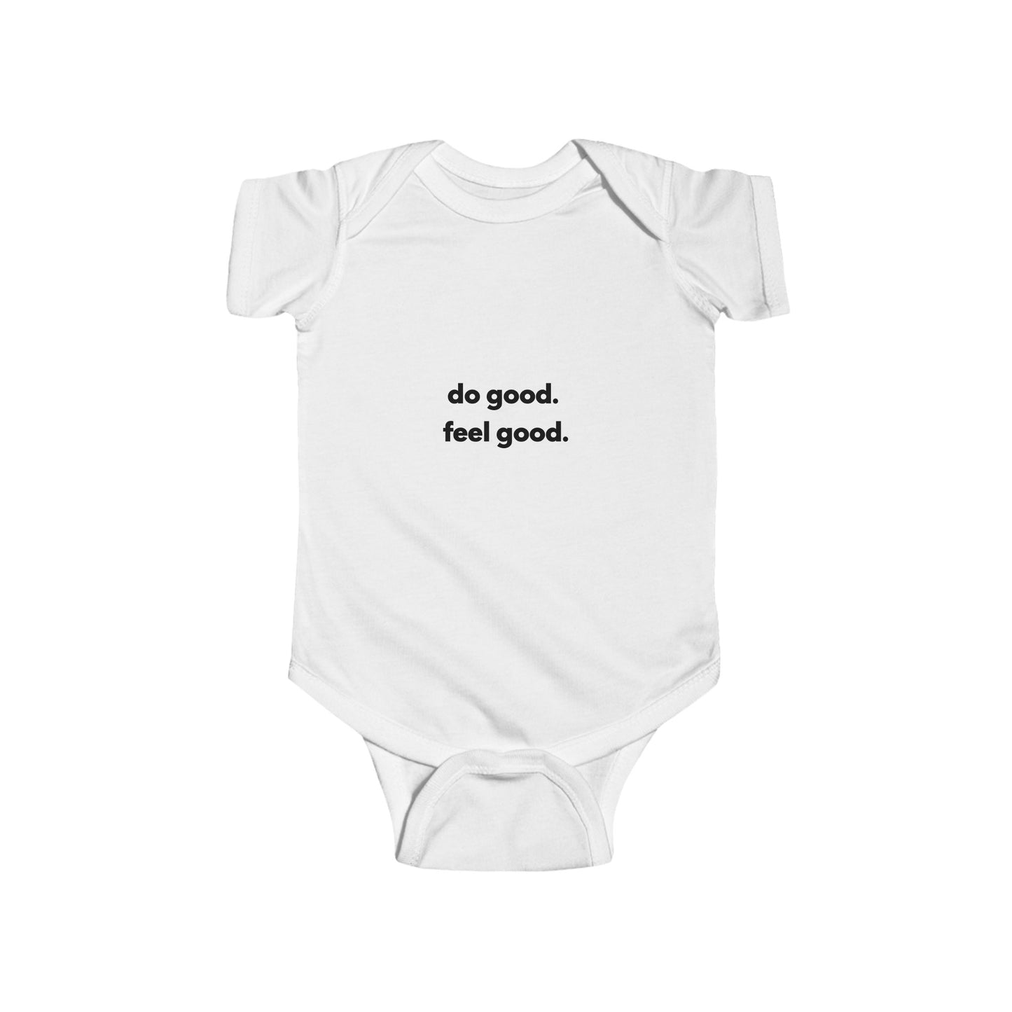 Do Good Feel Good Infant Bodysuit — Minimal Positive Baby Onesie