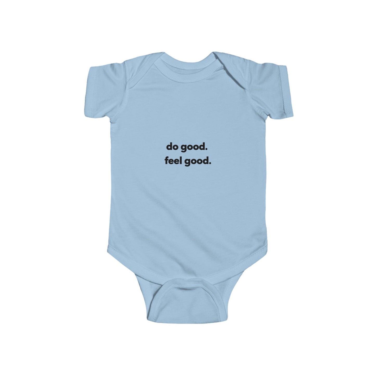 Do Good Feel Good Infant Bodysuit — Minimal Positive Baby Onesie