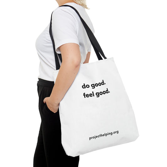 do good. feel good. Tote Bag